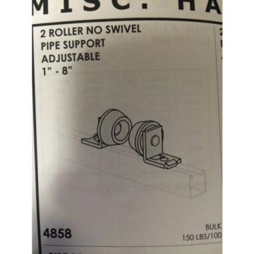 (4858) P2474 2 Adjustable 1&#034;-8&#034; Pipe Roller Supports for Unistrut Channel Qty. 4
