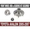 Toyota Avalon Front Wheel Hub and Bearing Kit Assembly 2005-2007