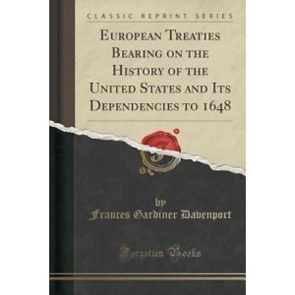European Treaties Bearing on the History of the United States and Its Dependenci #1 image